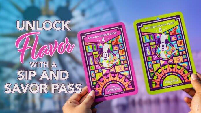 Guide: Sip and Savor Pass for Festivals at Disney California Adventure Park