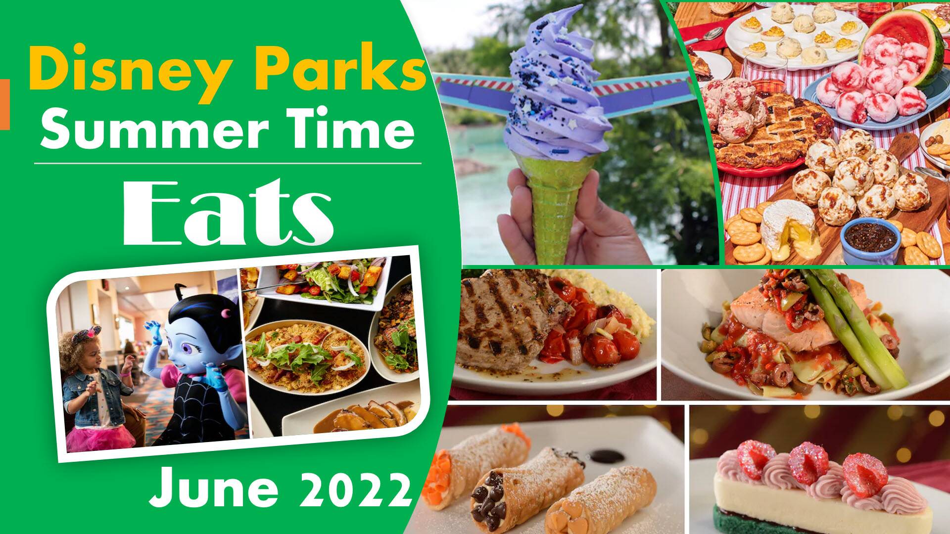 Disney Parks Summer Time Eats 2022