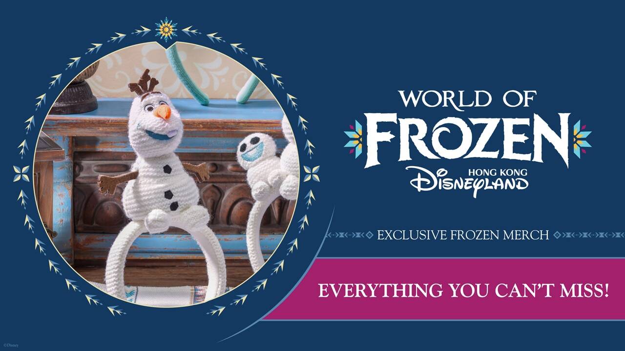 Exclusive Frozen Merchandise You Can Only Find at World of Frozen
