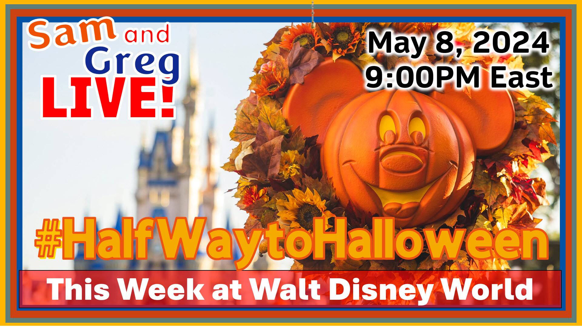 2024-05-08 This week at Walt Disney World